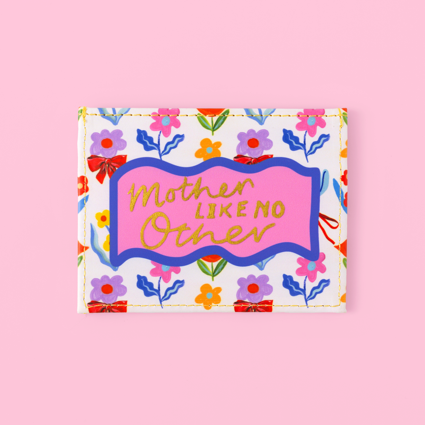 Mother Like No Other Card Wallet