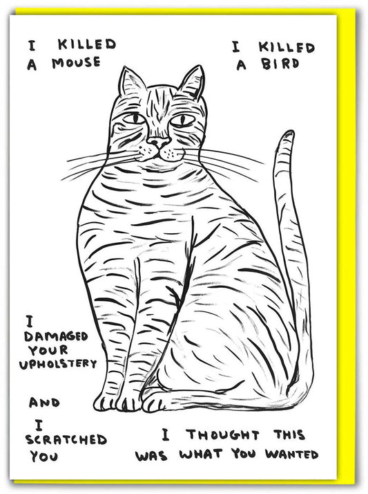 I Killed A Mouse Greeting Card | David Shrigley