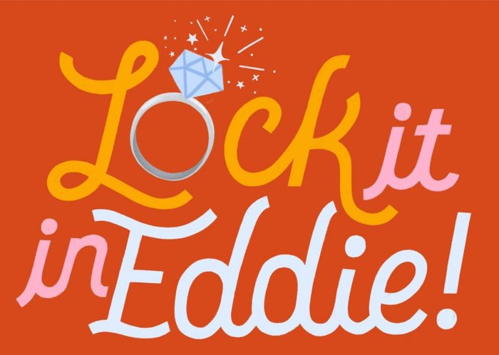 Lock it in Eddie