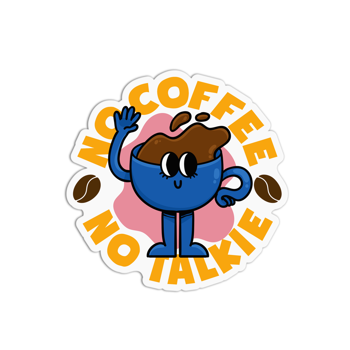 No Coffee No Talkie Sticker