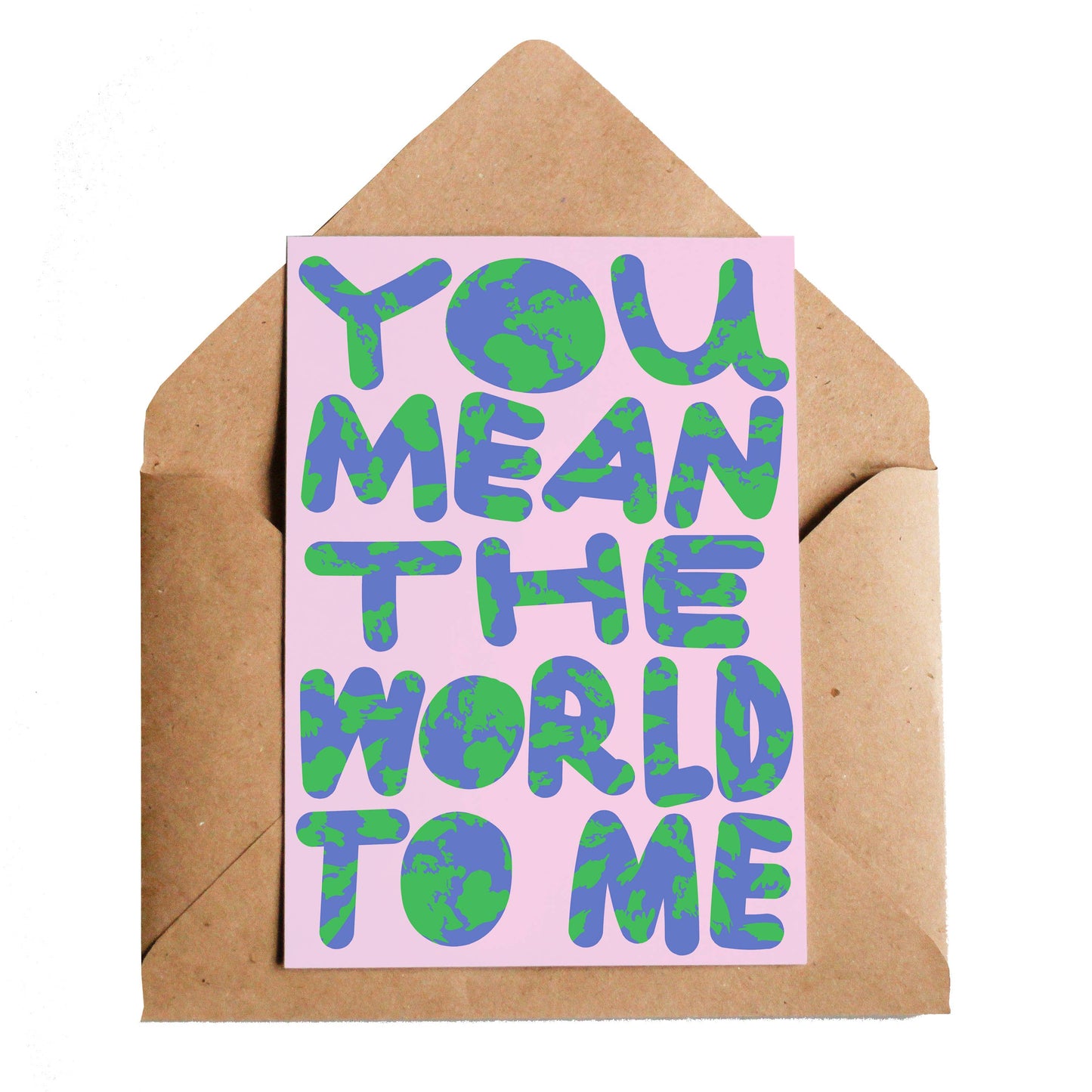 You Mean The World Card