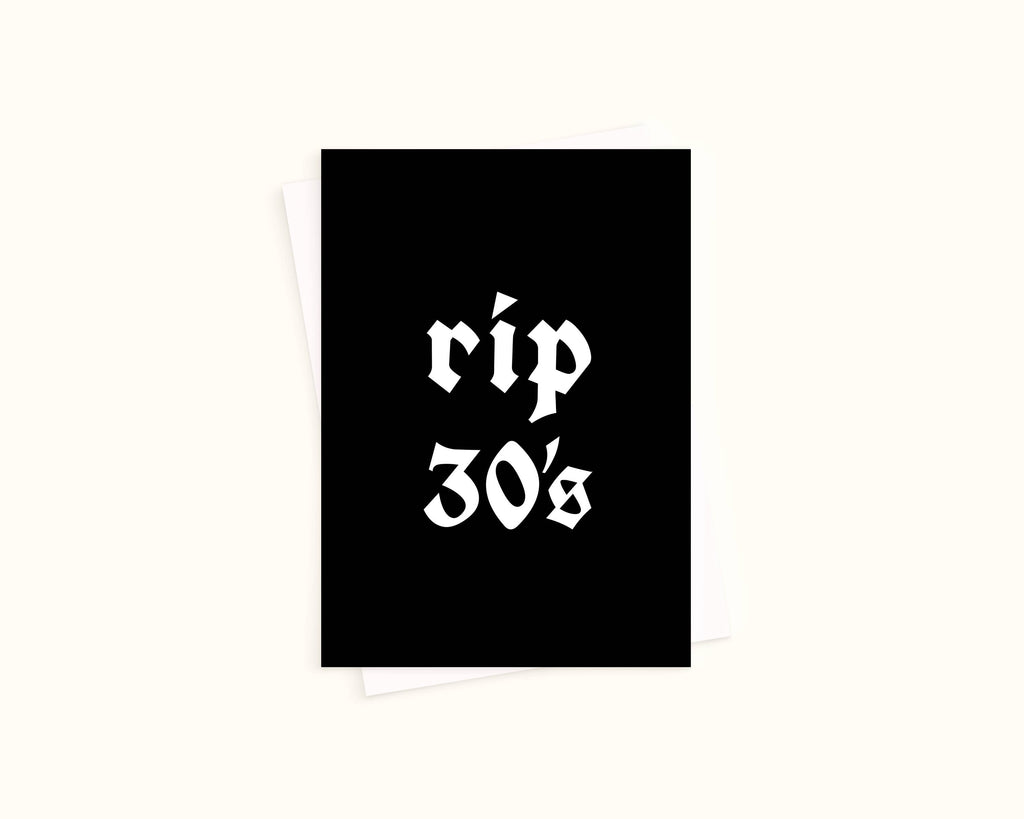 RIP 30's Card | Birthday Card | Humour | Celebration Card