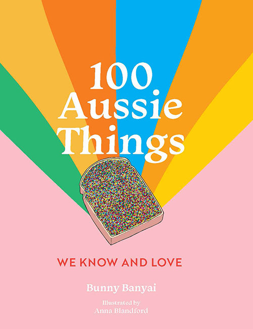 100 Aussie Things We Know and Love | 2nd Edition