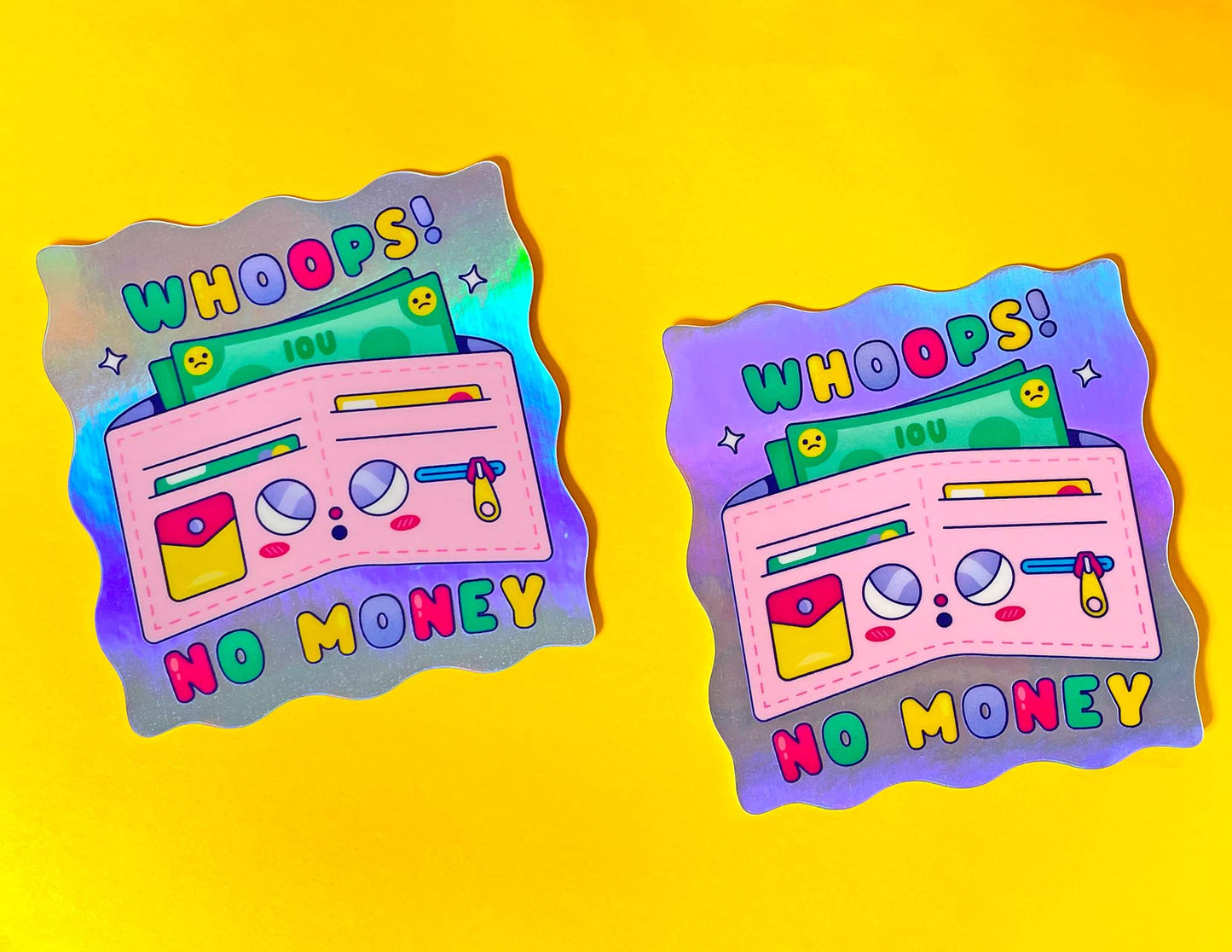 Whoops No Money | Holographic Sticker