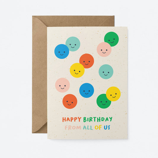 Happy birthday from all of us - Greeting Card