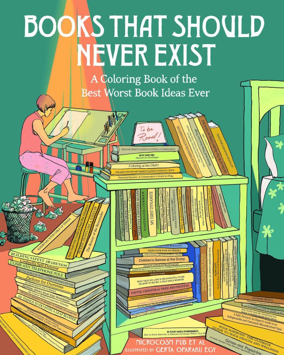 Books That Should Never Exist: A Coloring Book