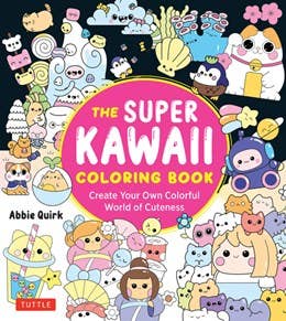 Super Kawaii Coloring Book: Colorful World of Cuteness