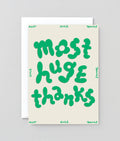 'Most Huge Thanks' Embossed Greetings Card