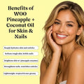 Pineapple + Coconut Oil