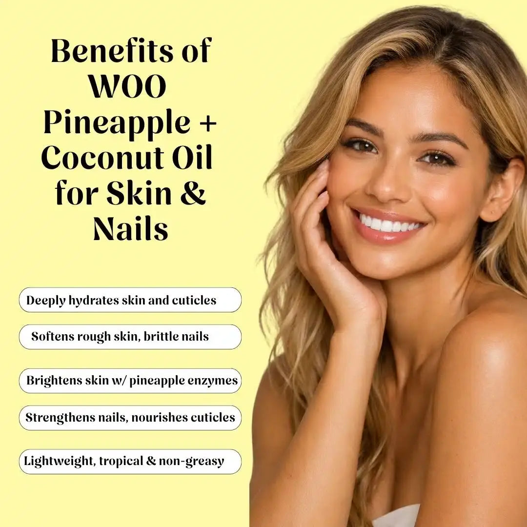 Pineapple + Coconut Oil