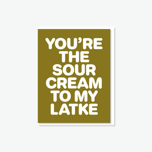 Sour Cream + Latke Greeting Card