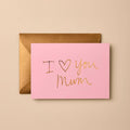 Mother's Day Card | I love you mum