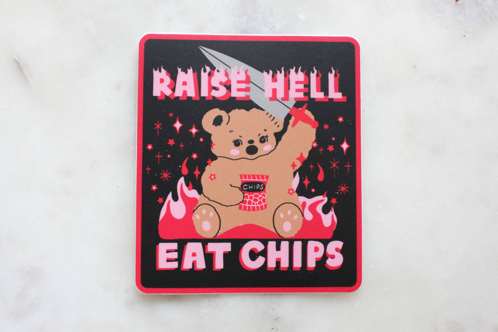 Raise Hell Eat Chips | Sticker