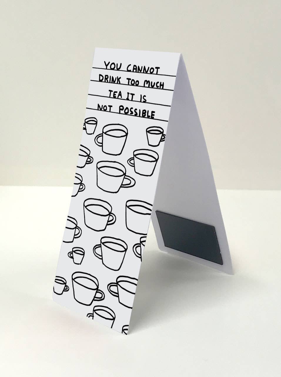 Too Much Tea | Magnetic Bookmark  x David Shrigley