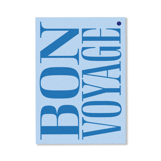 BON VOYAGE.