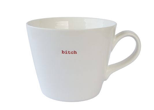Bitch Mug