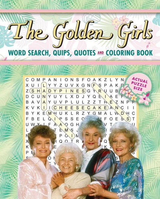 The Golden Girls Word Search, Quips, Quotes, Coloring Book