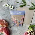 Mum | Gift of Seeds