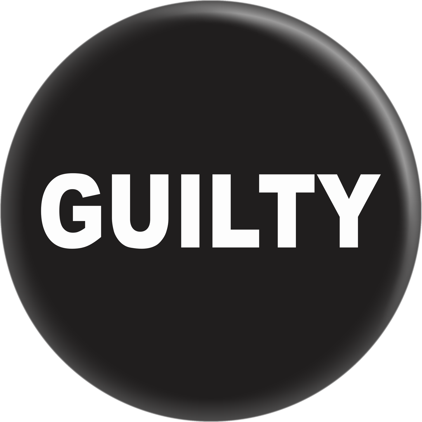 1.25" Badge | Guilty