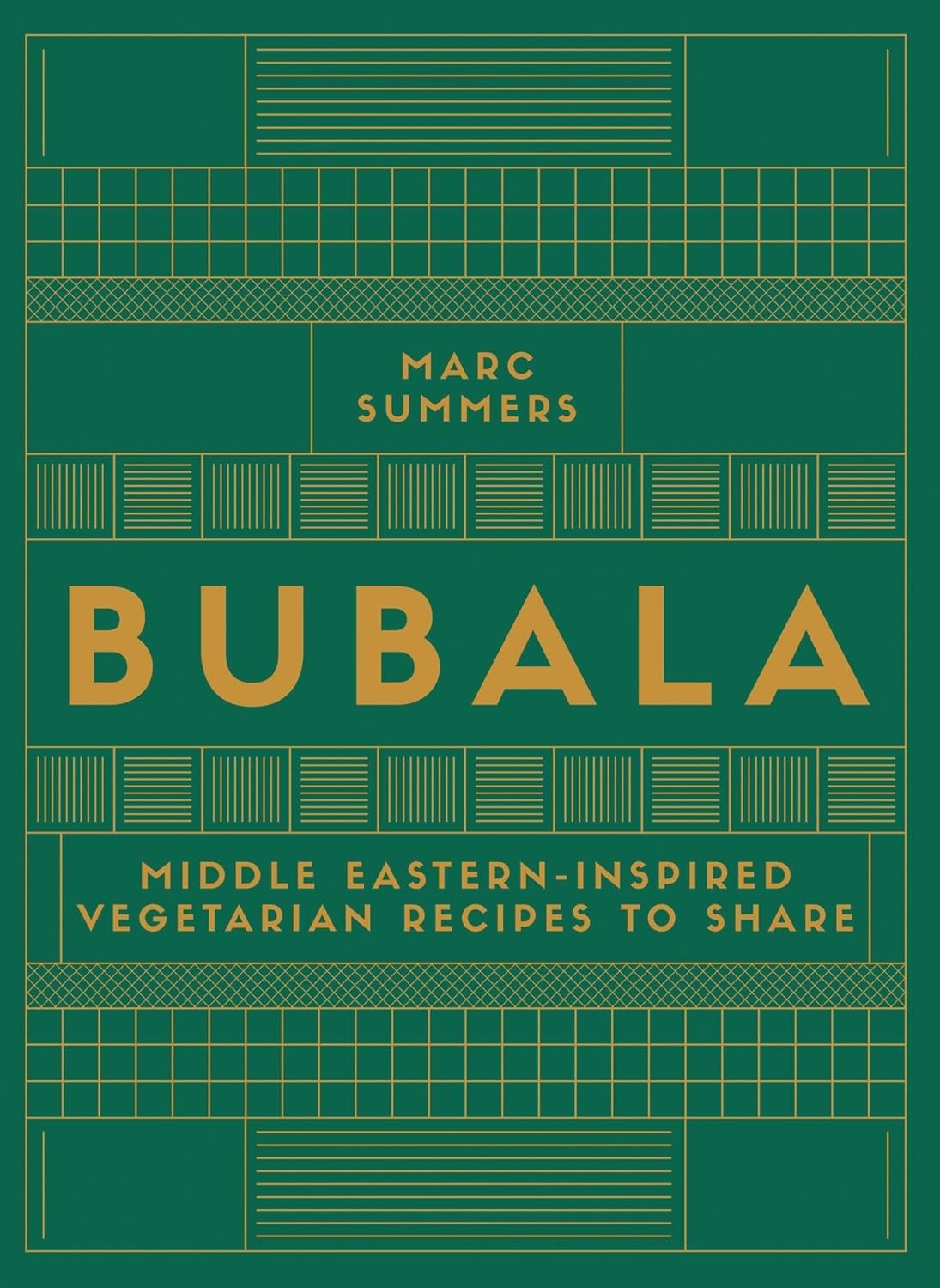 Bubala: Middle Eastern-Inspired Vegetarian Recipes to Share