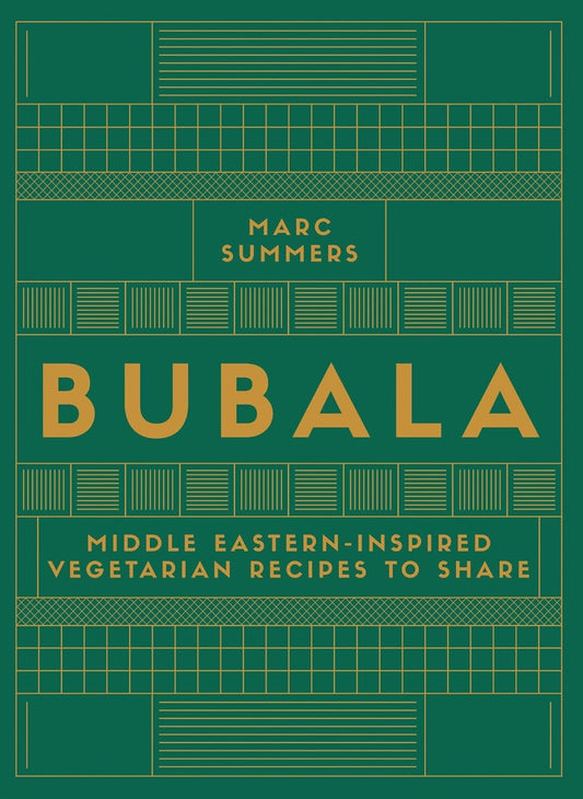 Bubala: Middle Eastern-Inspired Vegetarian Recipes to Share