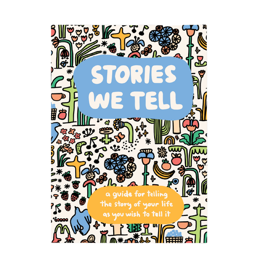 Stories We Tell | Guided Journal