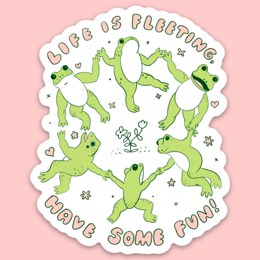 Life Is Fleeting | Sticker