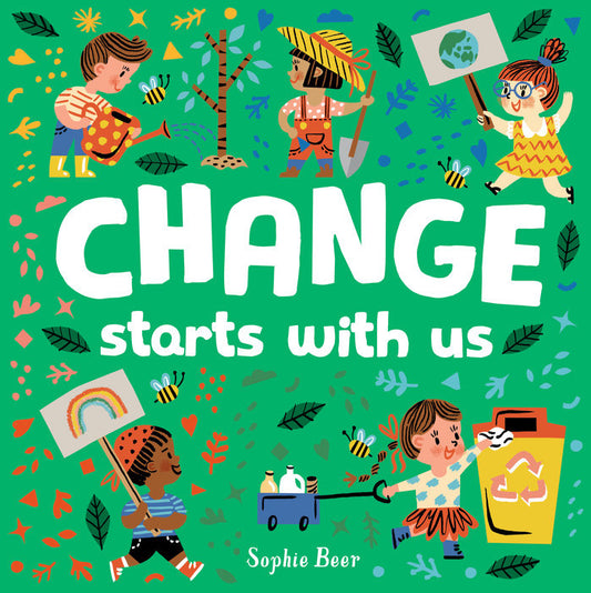 Change Starts With Us