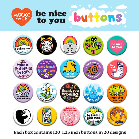 Be Nice To You Pins