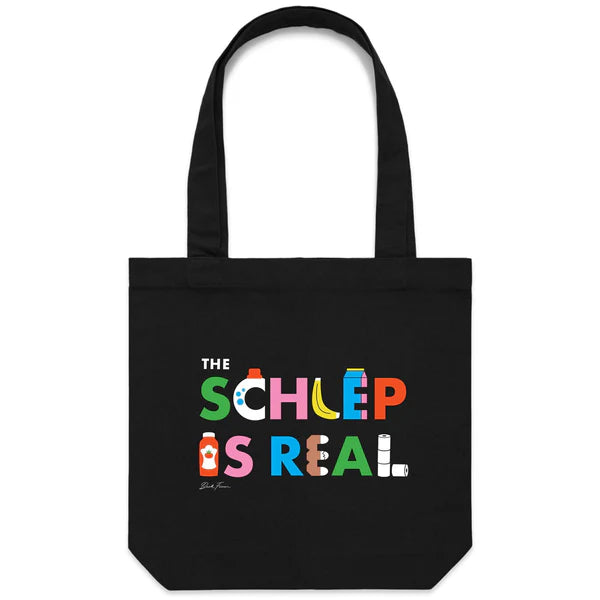 The Schlep is Real | Tote Bag