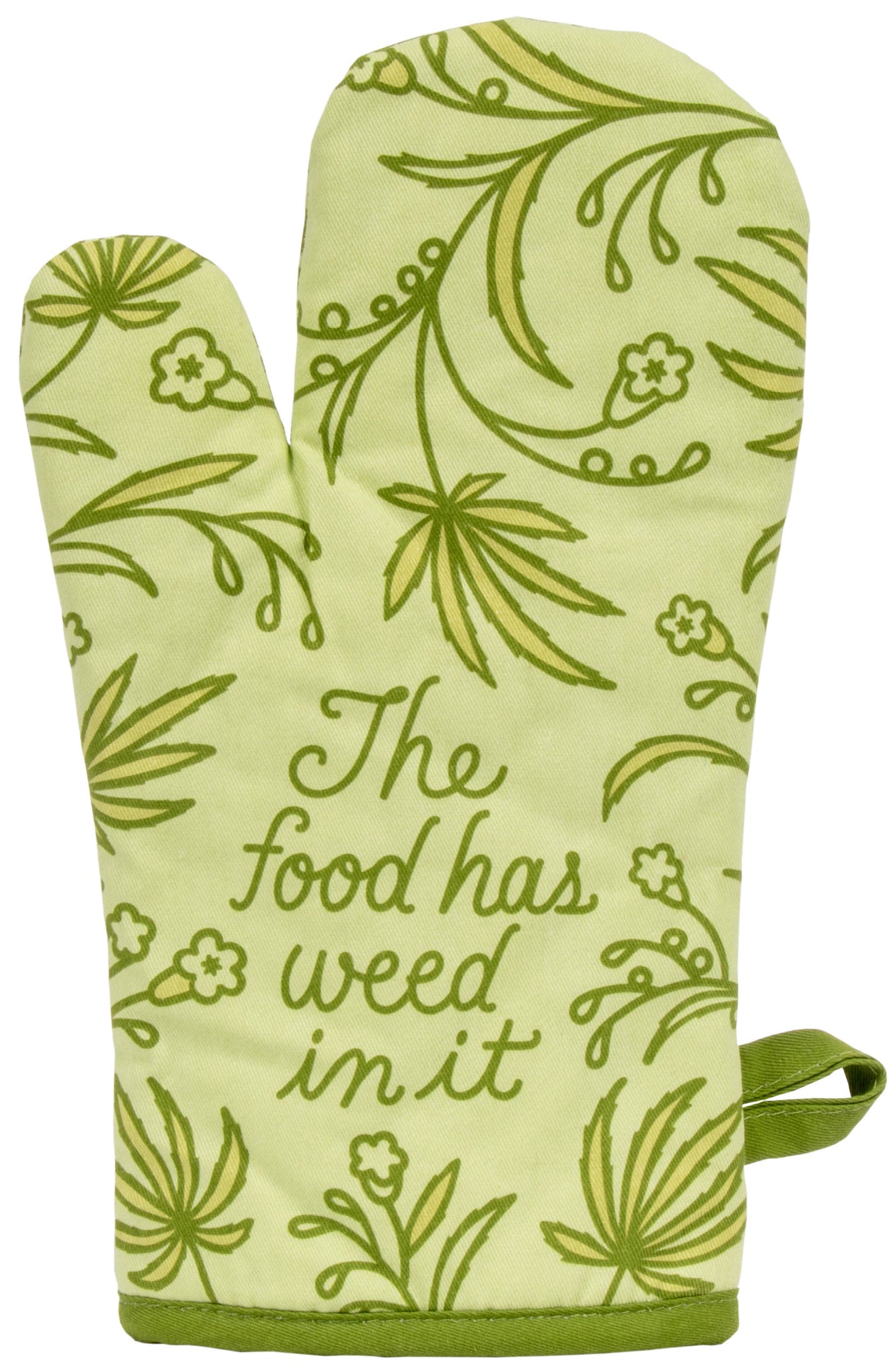 Oven Mitt | Food Has Weed In It