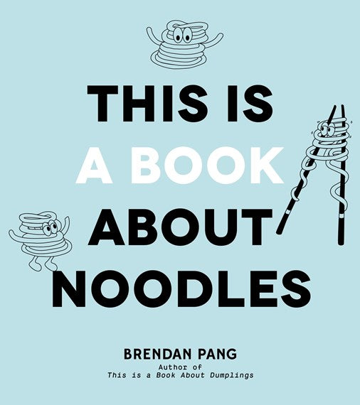 This is a book about noodles