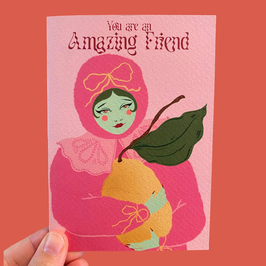 Amazing Friend! | Greeting Card