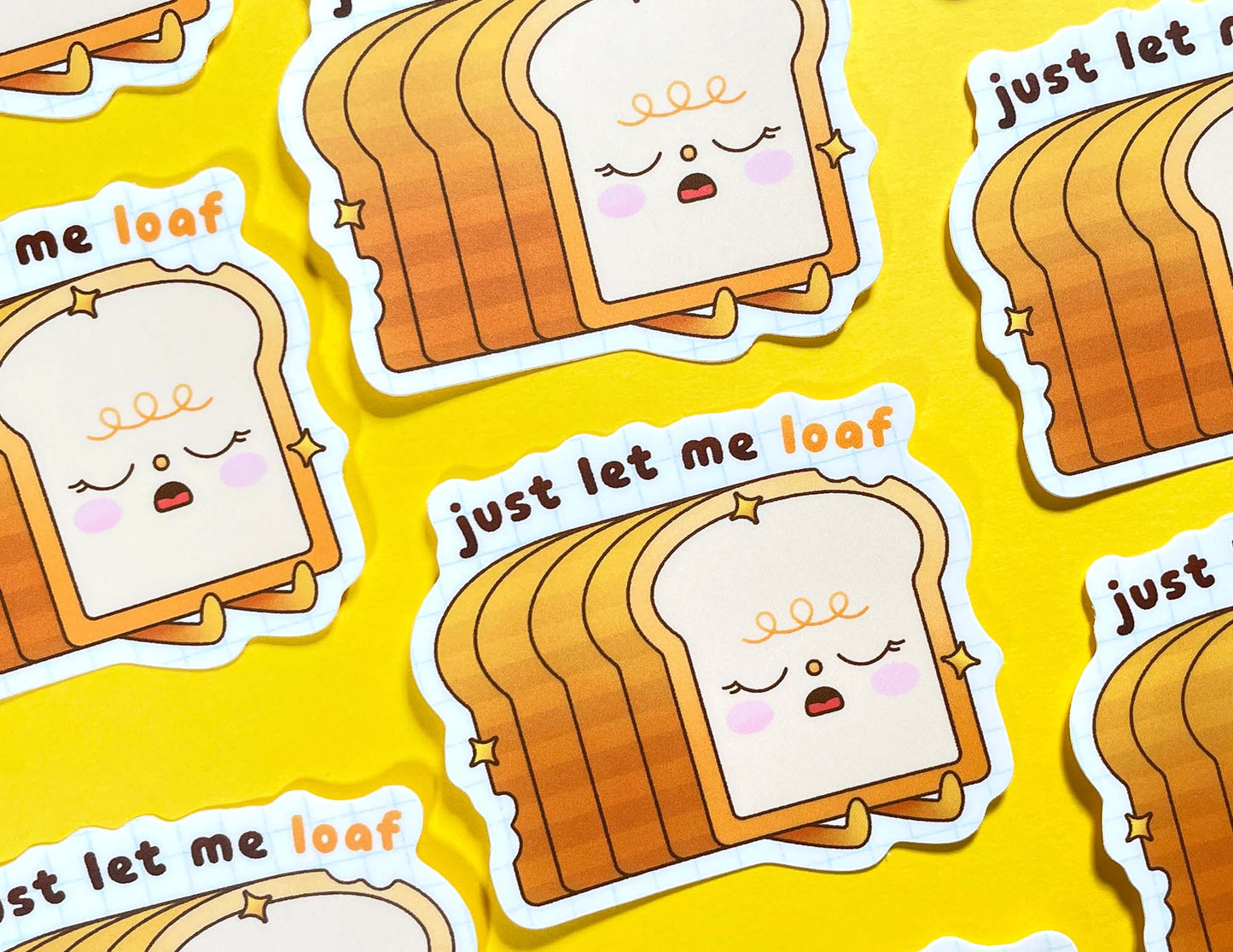 Let Me Loaf | Vinyl Sticker