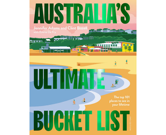 Australia's Ultimate Bucket List