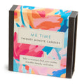 Twenty Minute Candles | Me Time