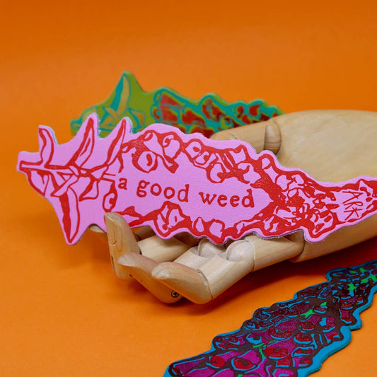 'A Good Weed' Flower | Bookmark