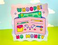 Whoops No Money | Holographic Sticker