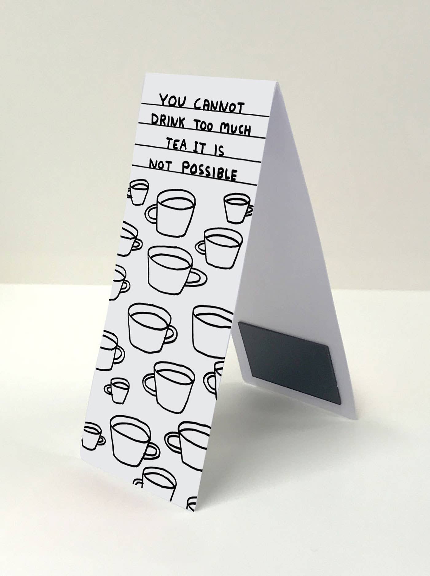 Too Much Tea | Magnetic Bookmark  x David Shrigley