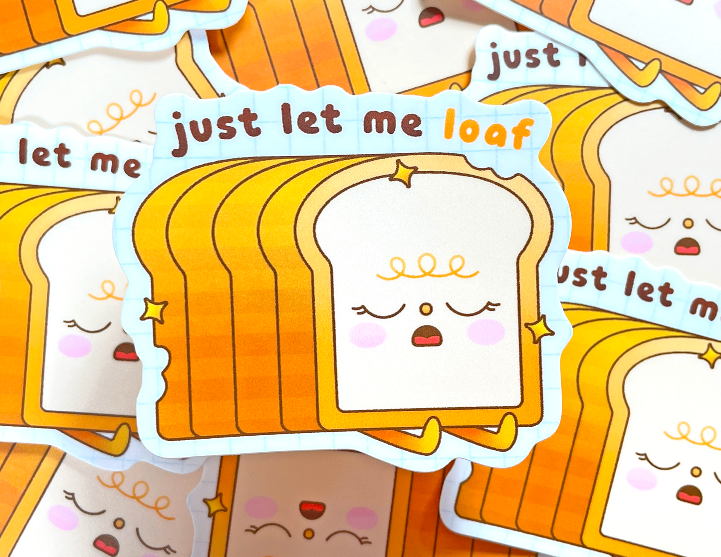 Let Me Loaf | Vinyl Sticker