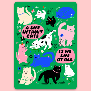 A Life Without Cats | Sticker