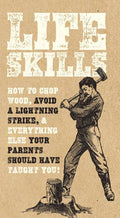 Life Skills: Everything Your Parents Should Have Taught You!