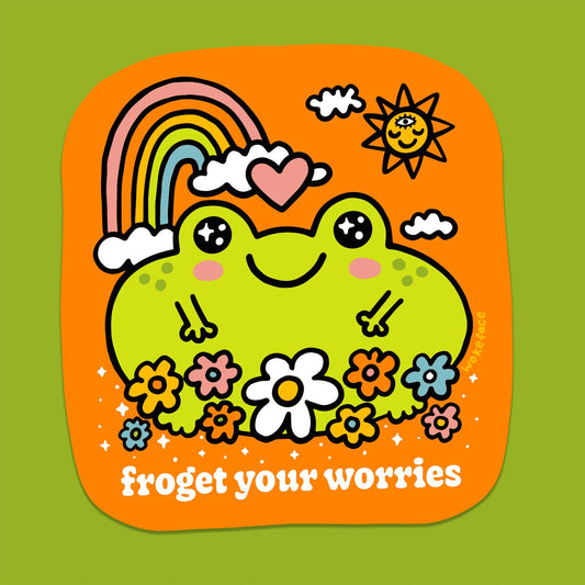 Sticker - Froget Your Worries Frog