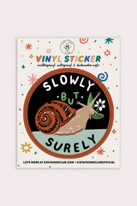 Vinyl Sticker | Slowly But Surely (Snail)