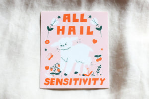 All Hail Sensitivity | Sticker