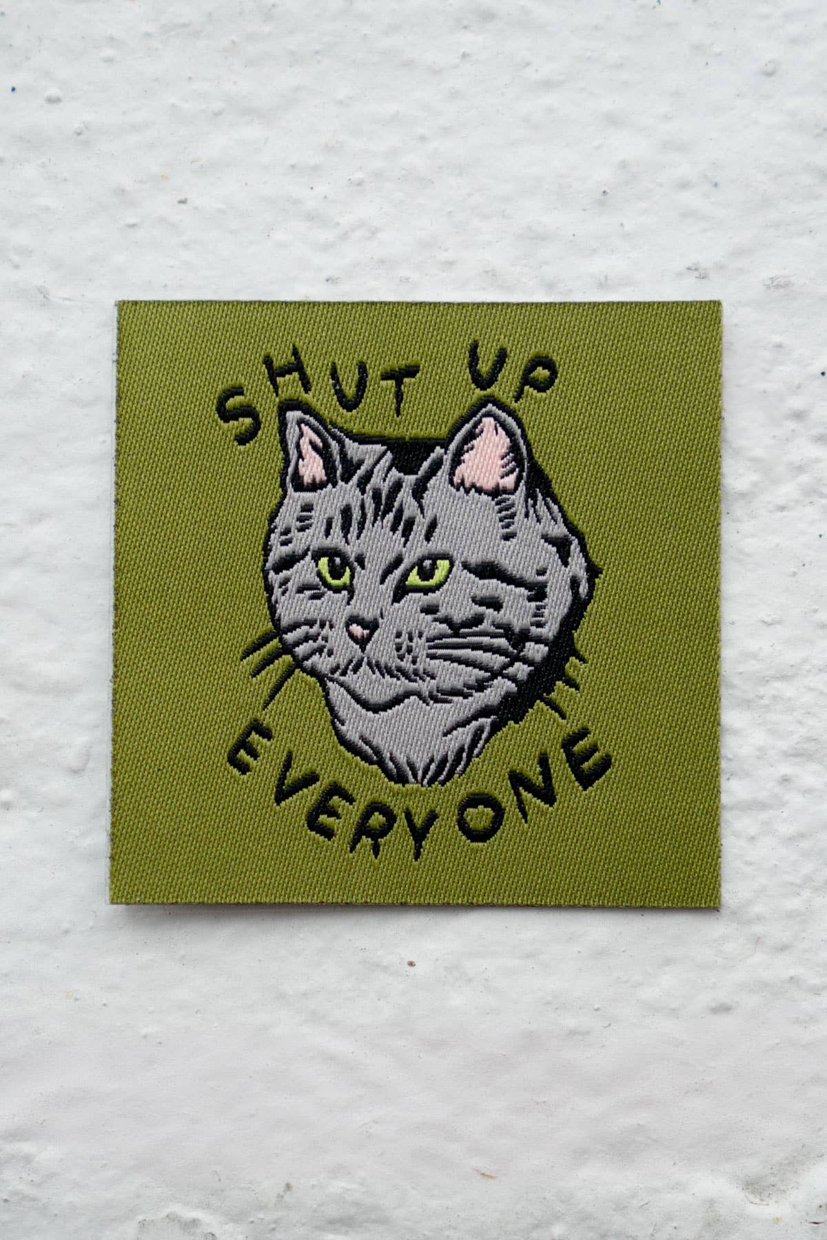 Woven Sticky Patch | Shut Up Everyone