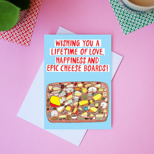 Lifetime of Love, Happiness and Epic Cheese Boards