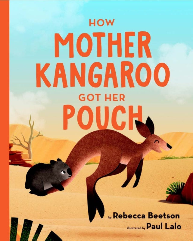 How Mother Kangaroo Got Her Pouch