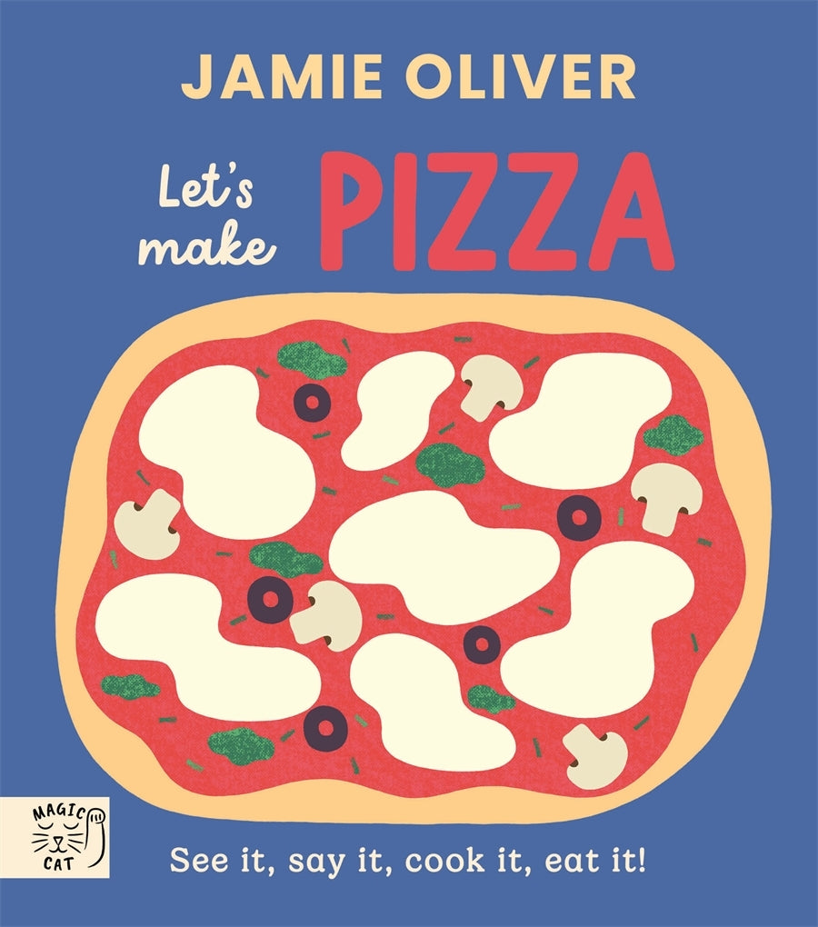 Let's Make Pizza | Jamie Oliver