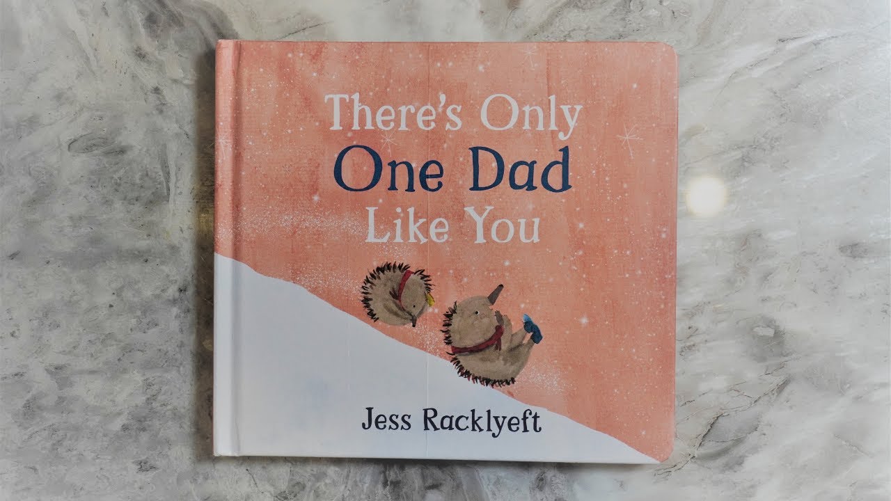 There's Only One Dad Like You